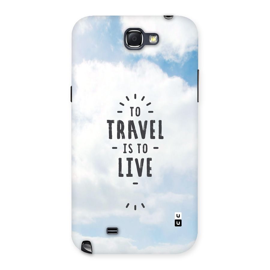 Travel is Life Back Case for Galaxy Note 2