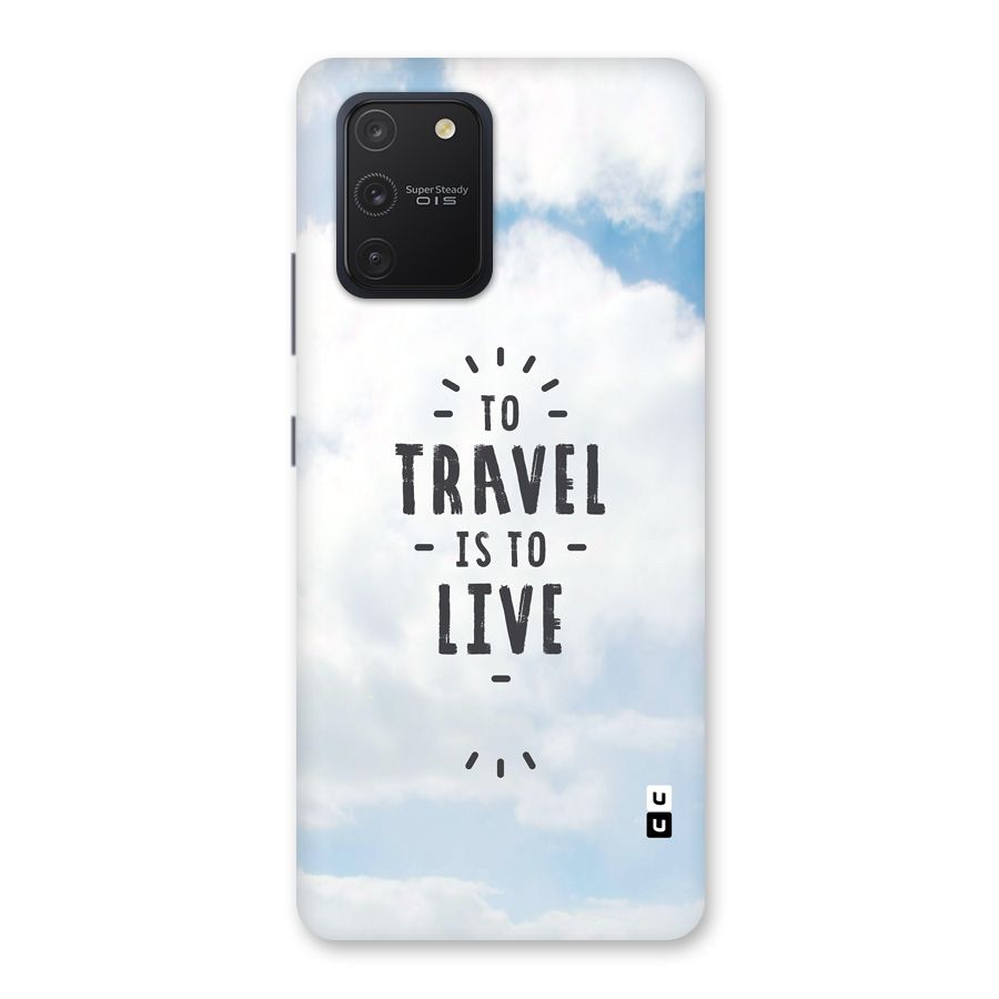 Travel is Life Back Case for Galaxy S10 Lite
