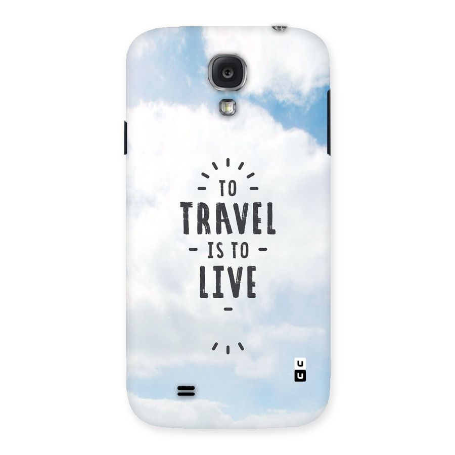 Travel is Life Back Case for Galaxy S4