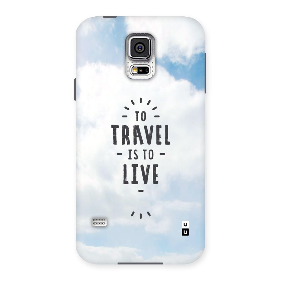 Travel is Life Back Case for Galaxy S5