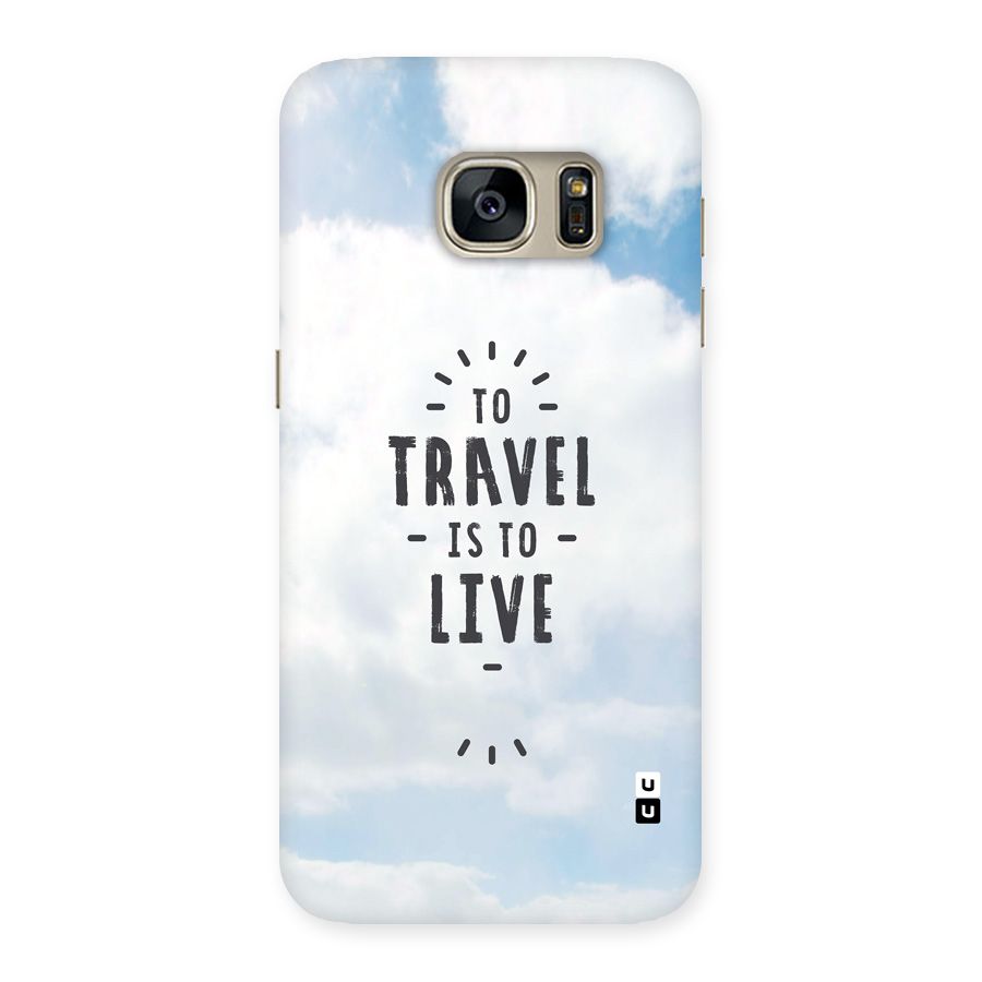 Travel is Life Back Case for Galaxy S7