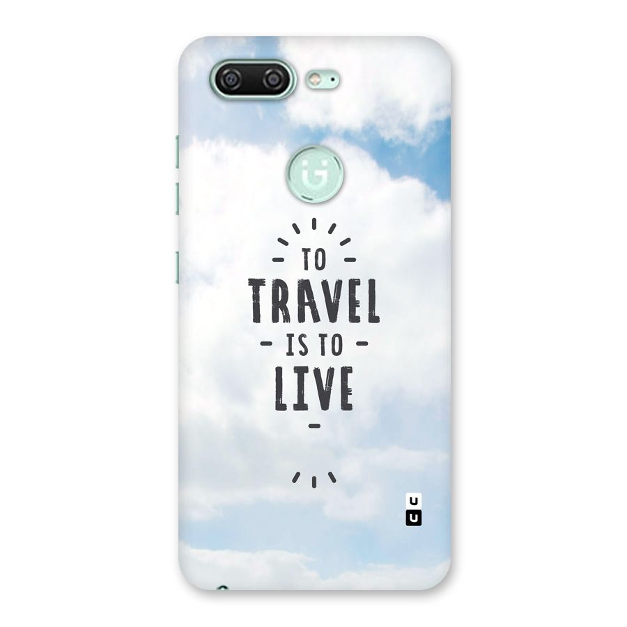 Travel is Life Back Case for Gionee S10