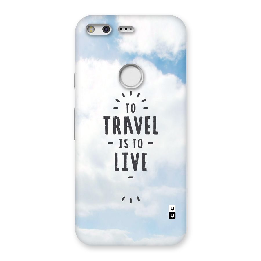 Travel is Life Back Case for Google Pixel