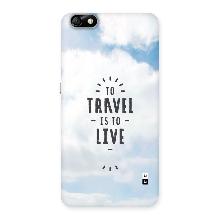 Travel is Life Back Case for Honor 4X