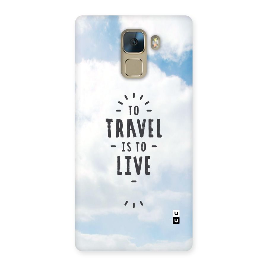 Travel is Life Back Case for Honor 7