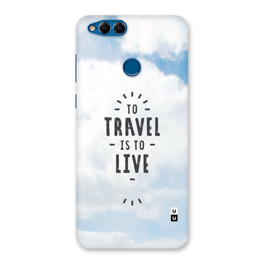 Travel is Life Back Case for Honor 7X