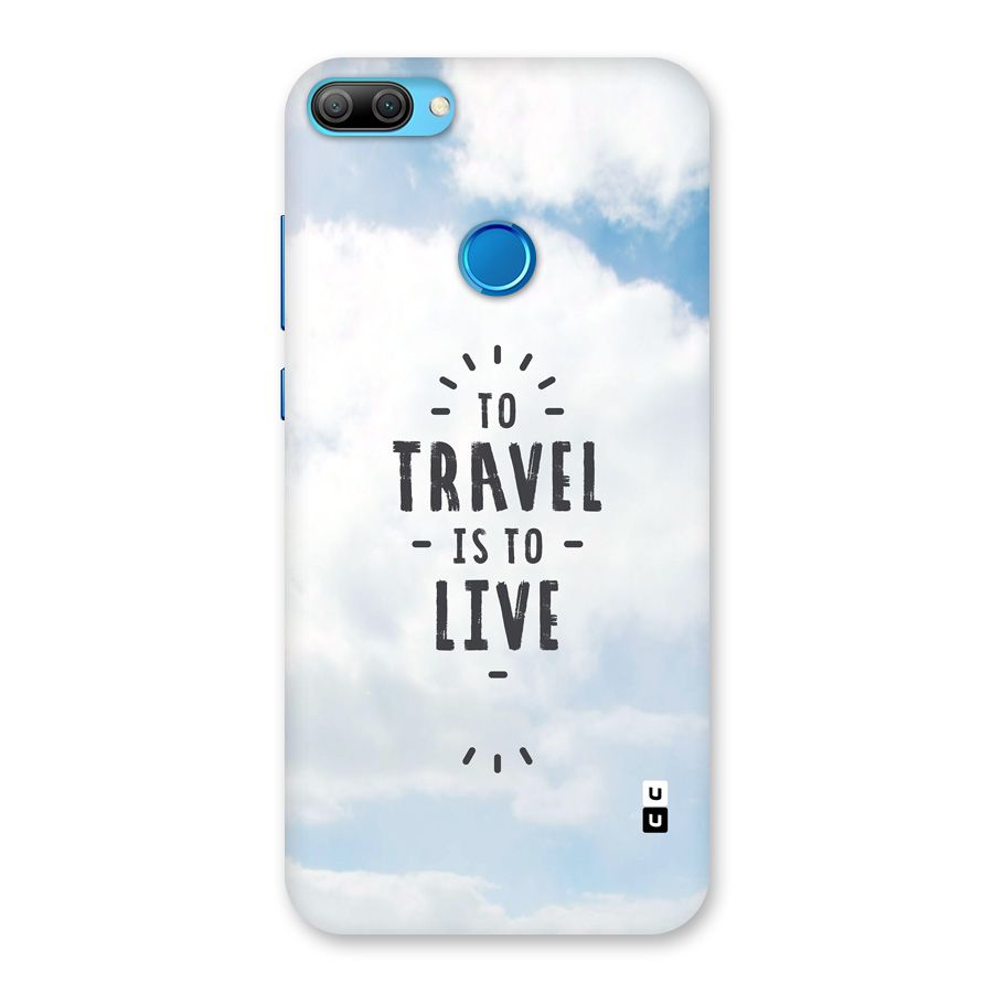 Travel is Life Back Case for Honor 9N