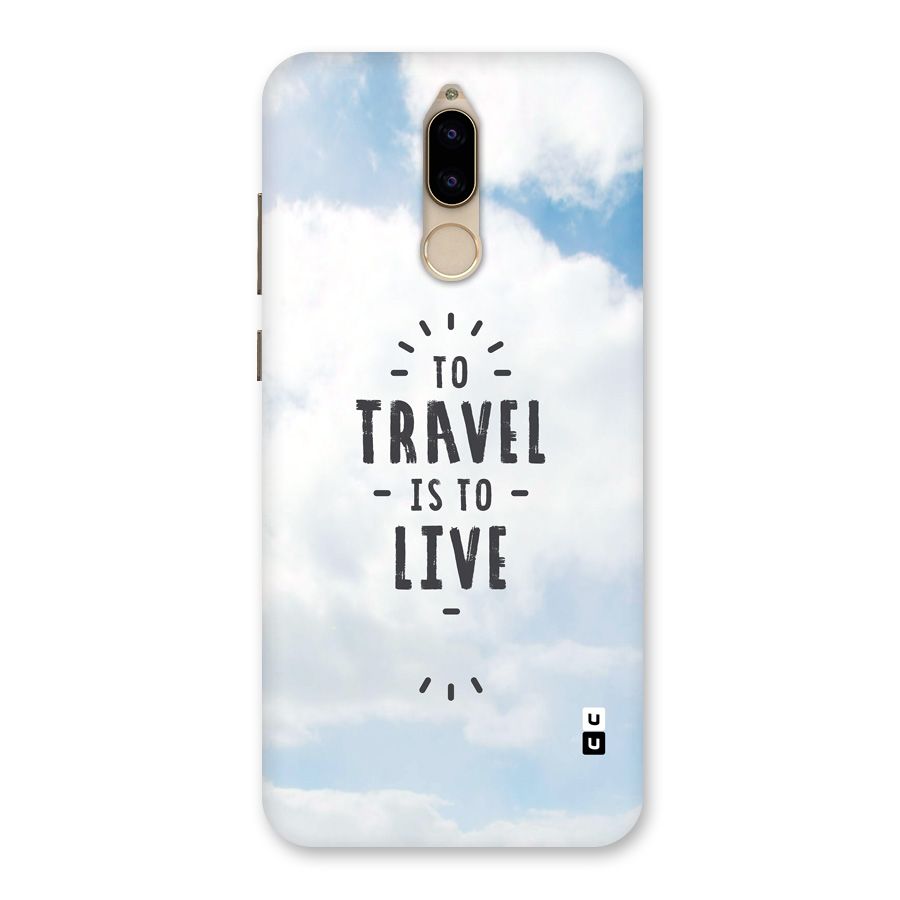 Travel is Life Back Case for Honor 9i