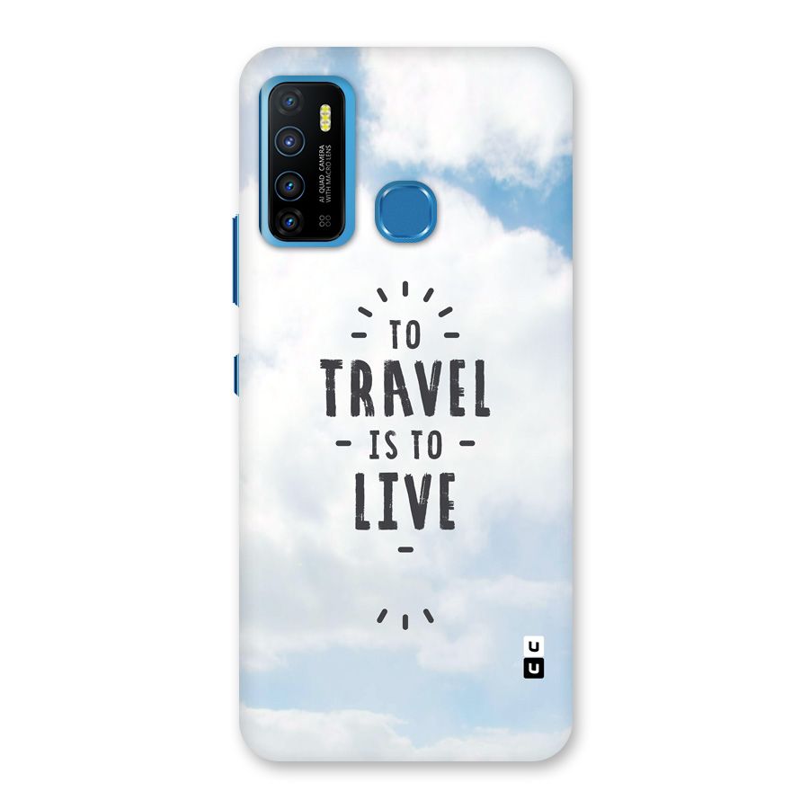 Travel is Life Back Case for Infinix Hot 9