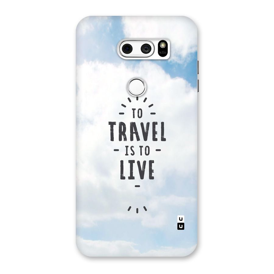Travel is Life Back Case for LG V30