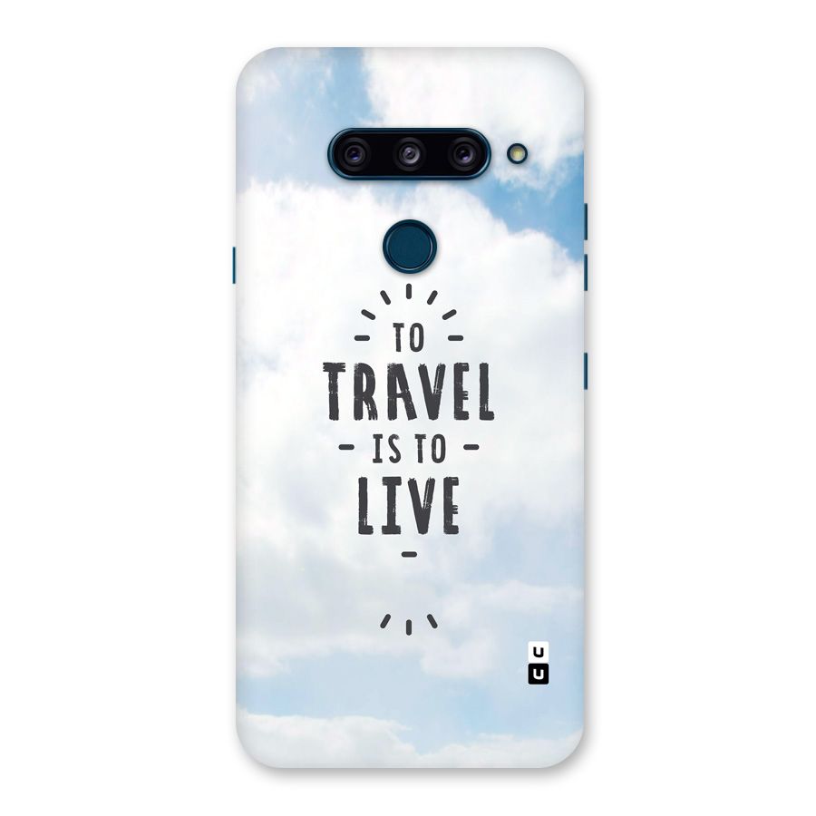 Travel is Life Back Case for LG  V40 ThinQ