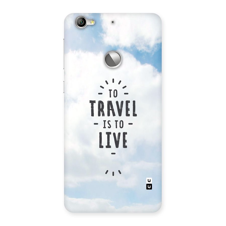 Travel is Life Back Case for Le 1S