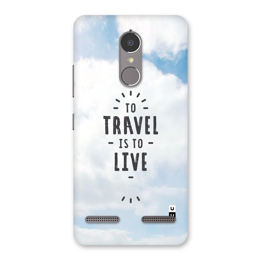 Travel is Life Back Case for Lenovo K6