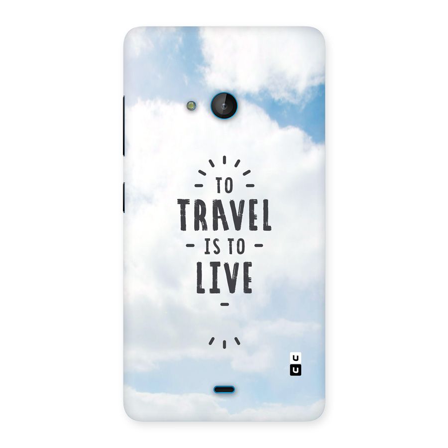 Travel is Life Back Case for Lumia 540