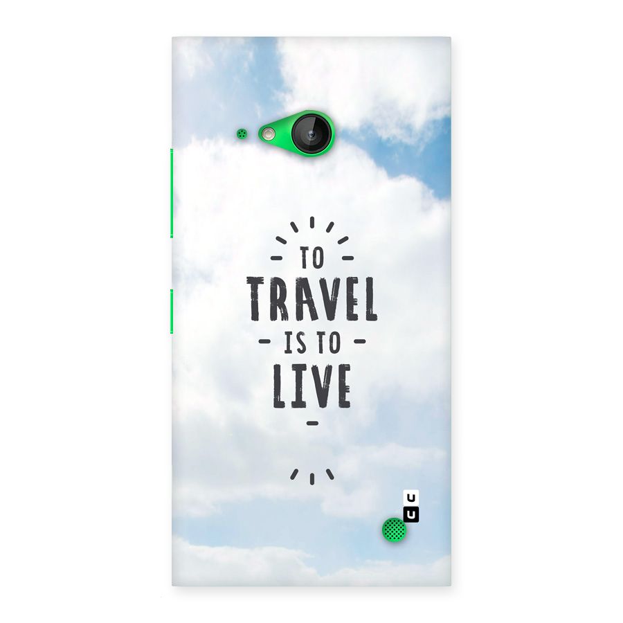 Travel is Life Back Case for Lumia 730