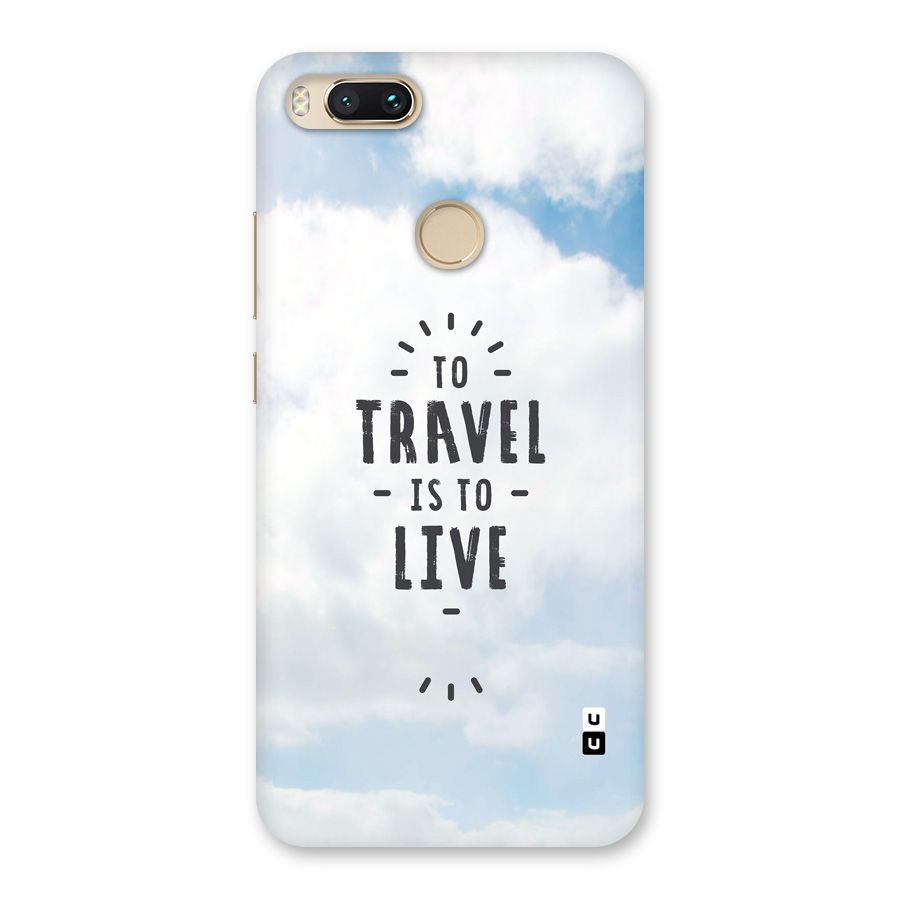 Travel is Life Back Case for Mi A1