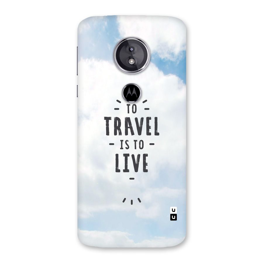 Travel is Life Back Case for Moto E5