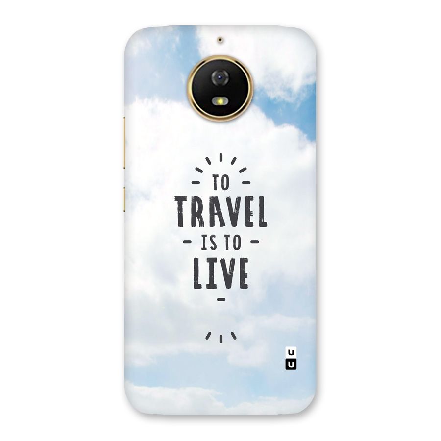 Travel is Life Back Case for Moto G5s