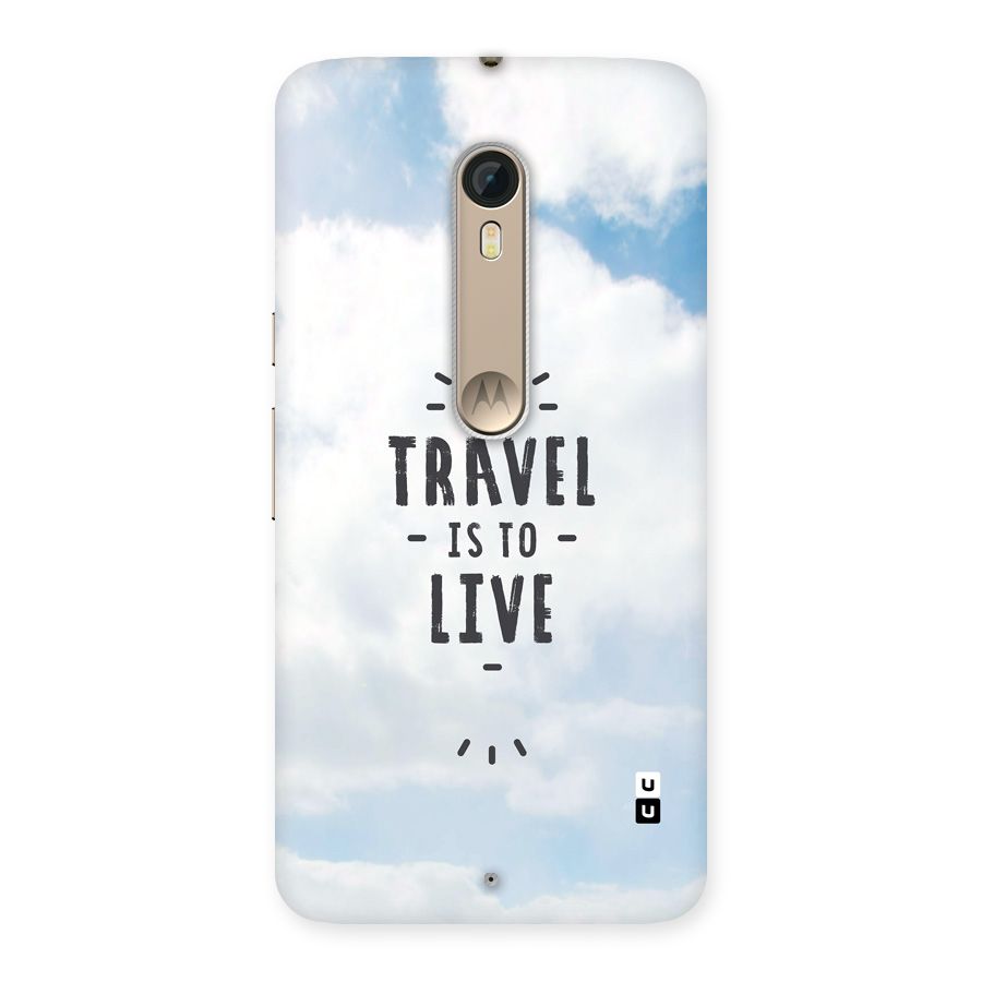 Travel is Life Back Case for Moto X Style