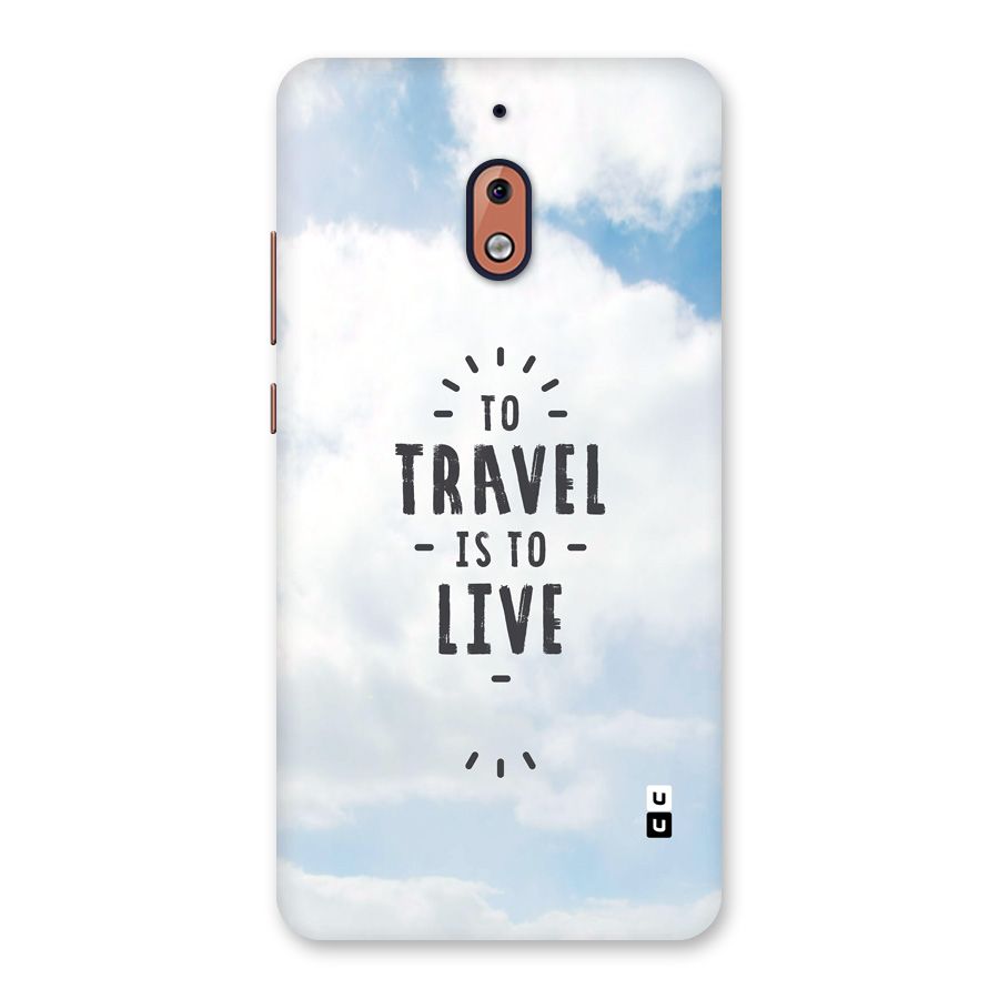 Travel is Life Back Case for Nokia 2.1