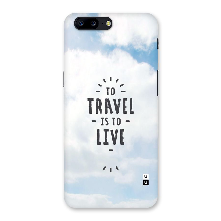 Travel is Life Back Case for OnePlus 5