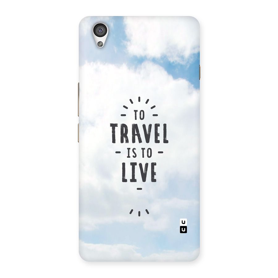 Travel is Life Back Case for OnePlus X