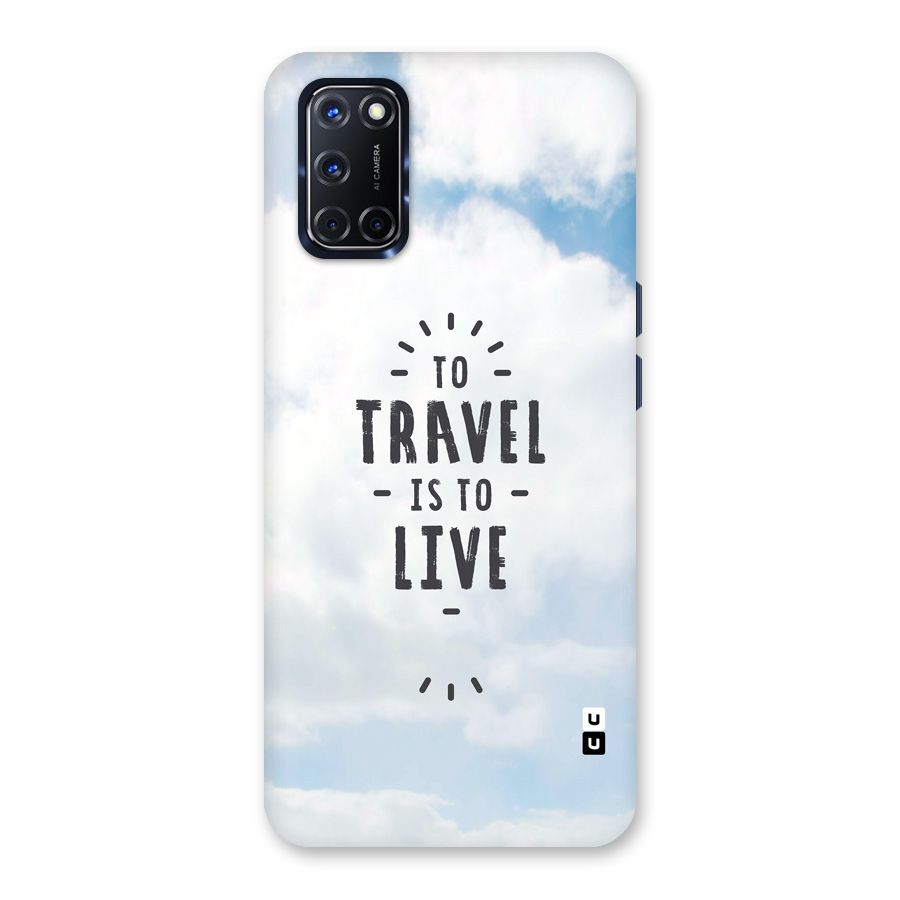 Travel is Life Back Case for Oppo A52