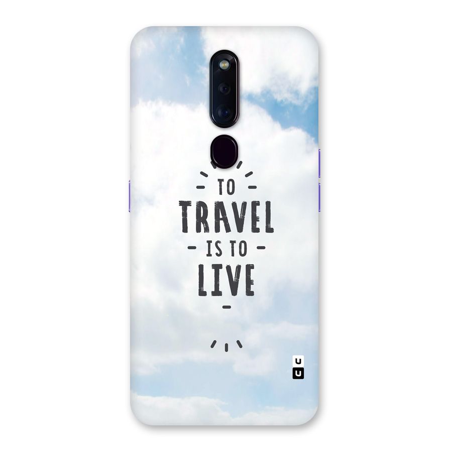 Travel is Life Back Case for Oppo F11 Pro