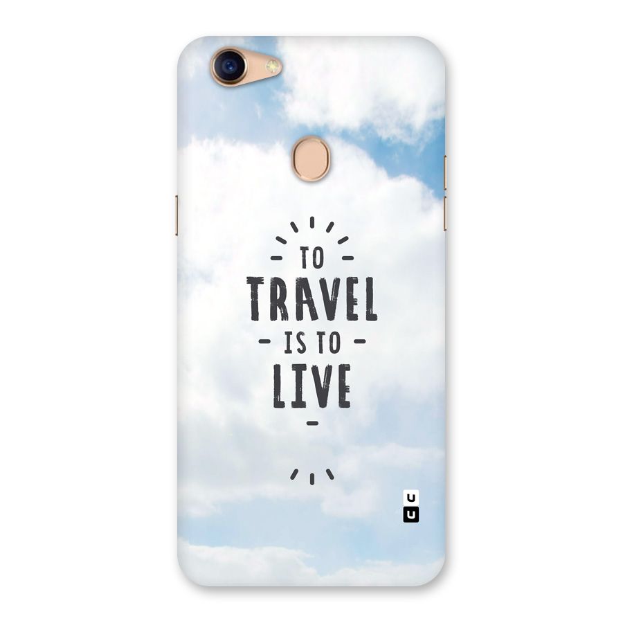 Travel is Life Back Case for Oppo F5 Youth