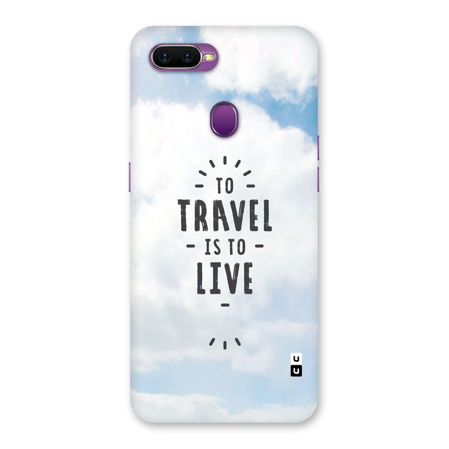 Travel is Life Back Case for Oppo F9