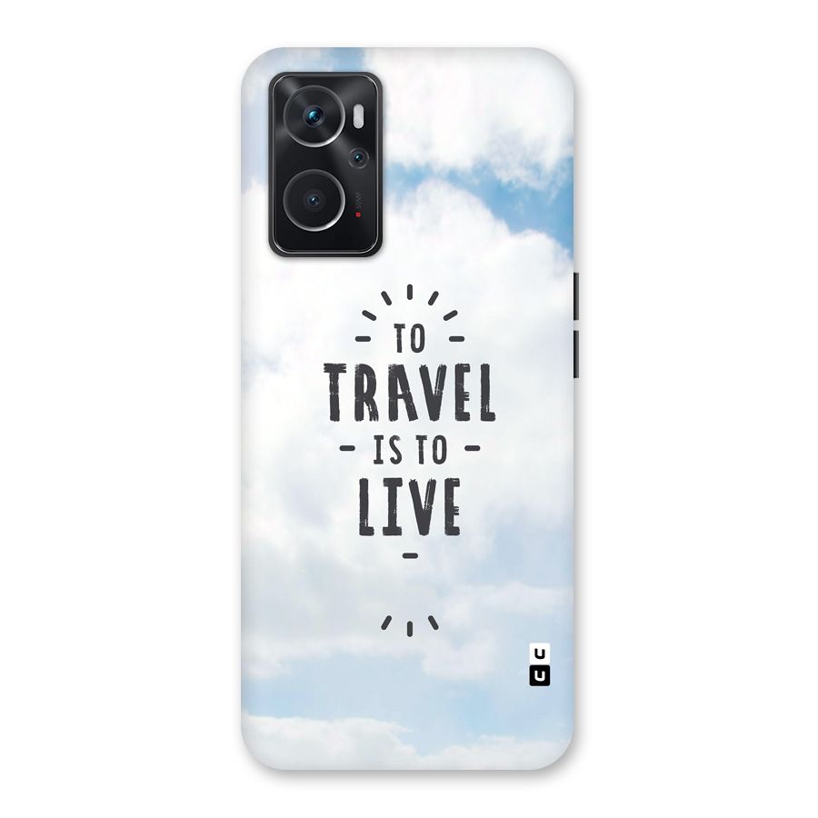 Travel is Life Back Case for Oppo K10 4G