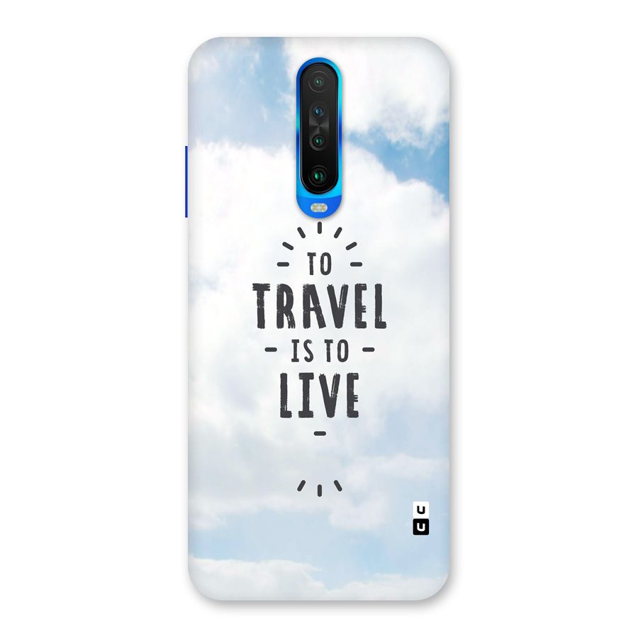 Travel is Life Back Case for Poco X2