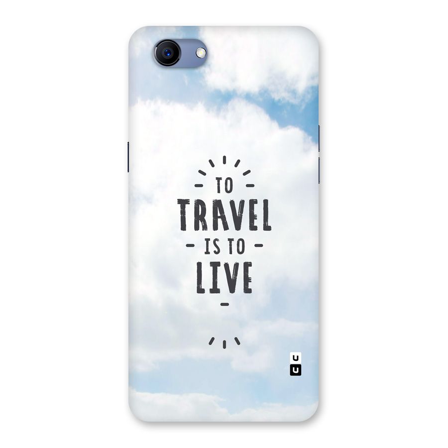 Travel is Life Back Case for Realme 1