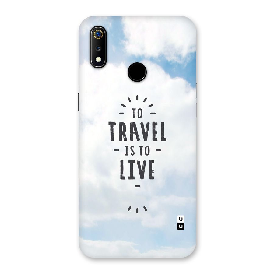 Travel is Life Back Case for Realme 3
