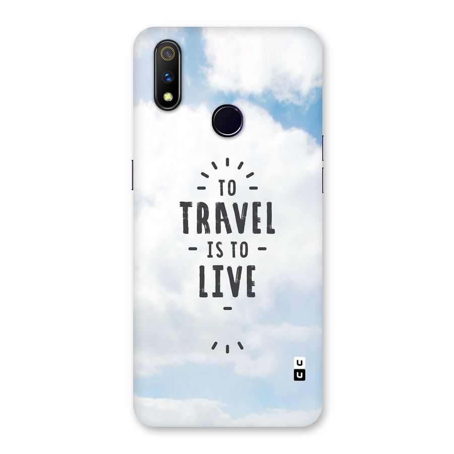 Travel is Life Back Case for Realme 3 Pro
