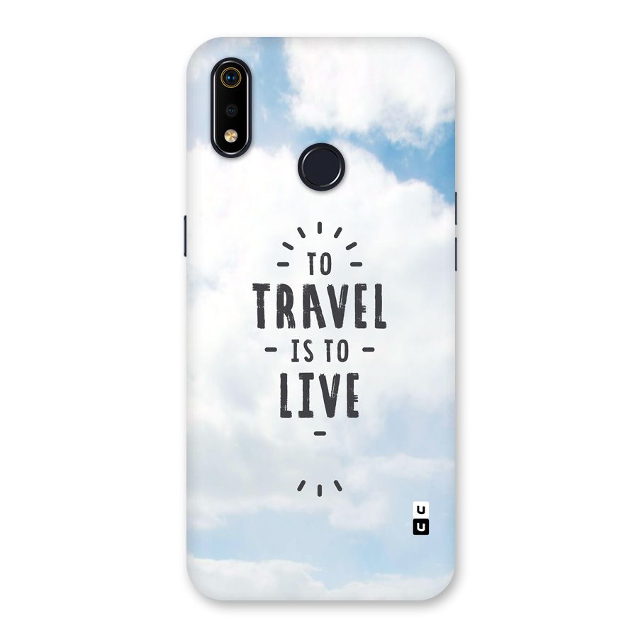 Travel is Life Back Case for Realme 3i