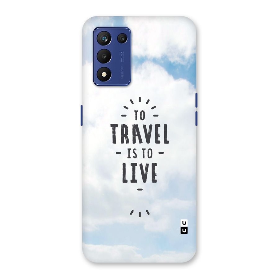 Travel is Life Back Case for Realme 9 5G Speed