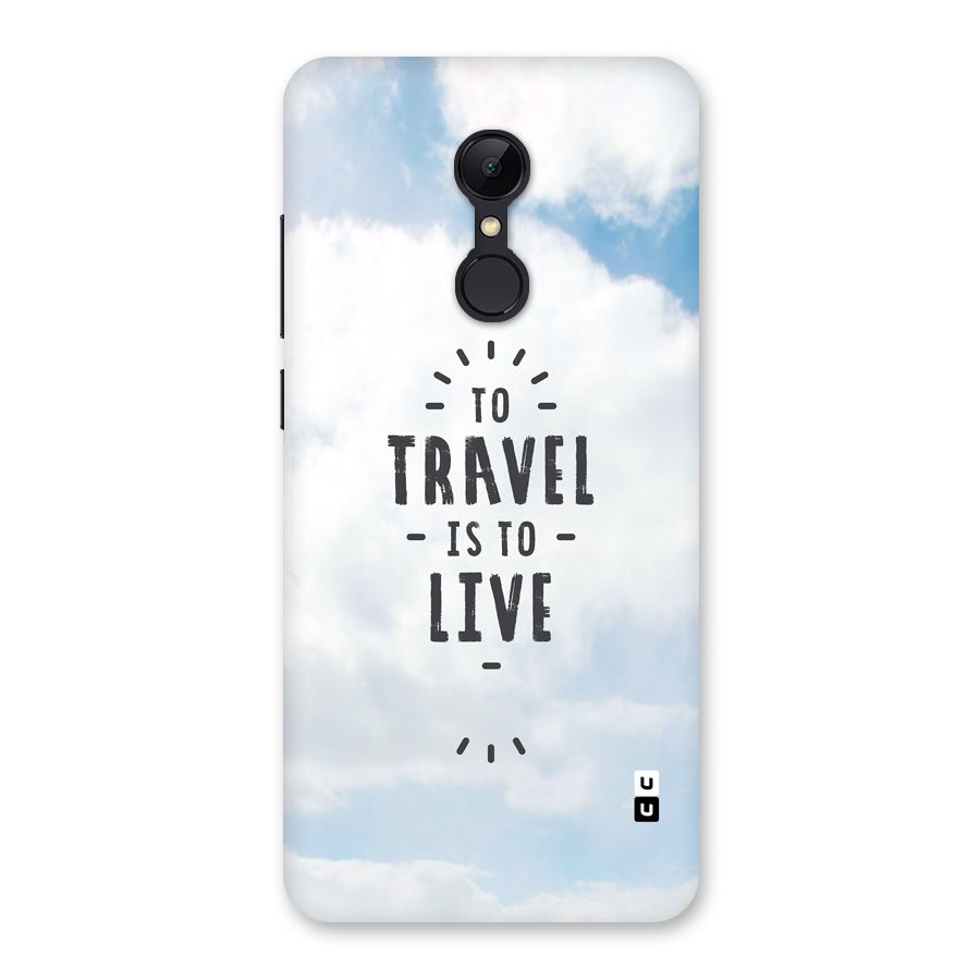 Travel is Life Back Case for Redmi 5