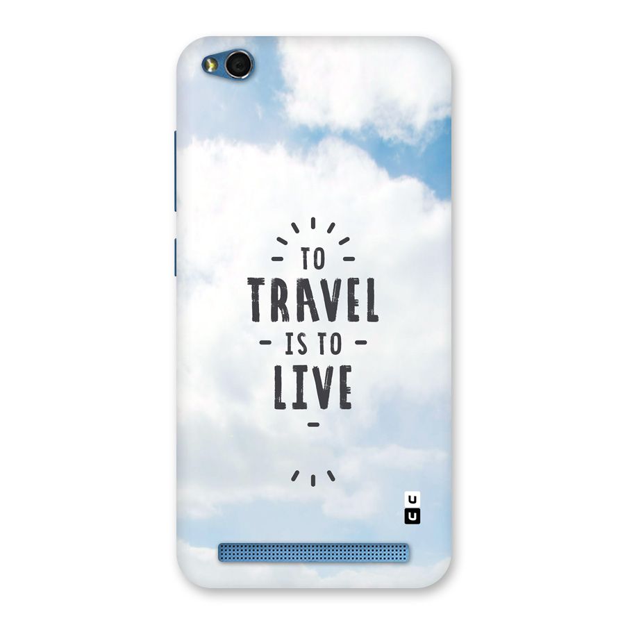 Travel is Life Back Case for Redmi 5A