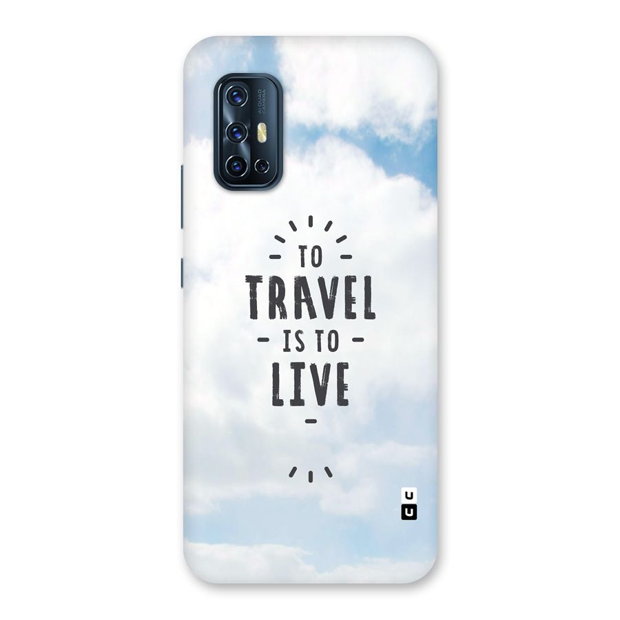 Travel is Life Back Case for Vivo V17