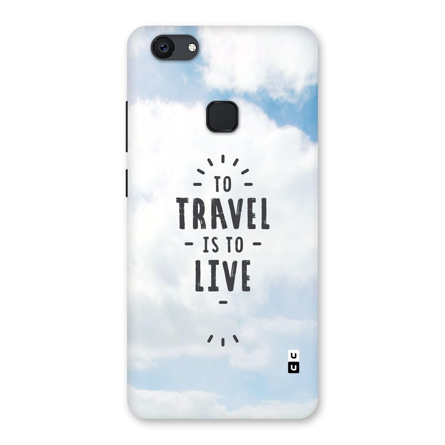 Travel is Life Back Case for Vivo V7 Plus