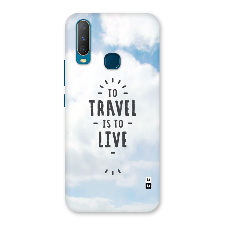Travel is Life Back Case for Vivo Y11