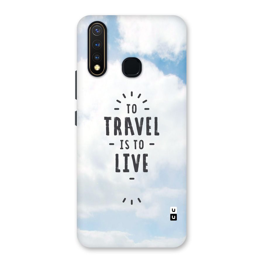 Travel is Life Back Case for Vivo Y19