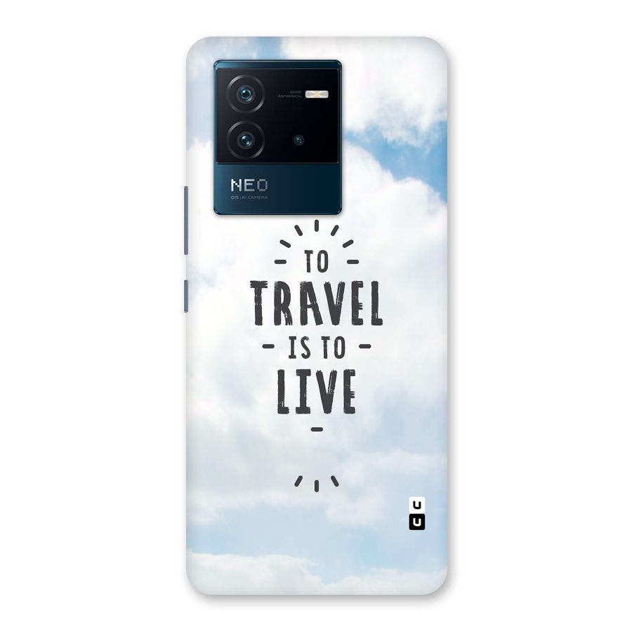 Travel is Life Back Case for Vivo iQOO Neo 6 5G