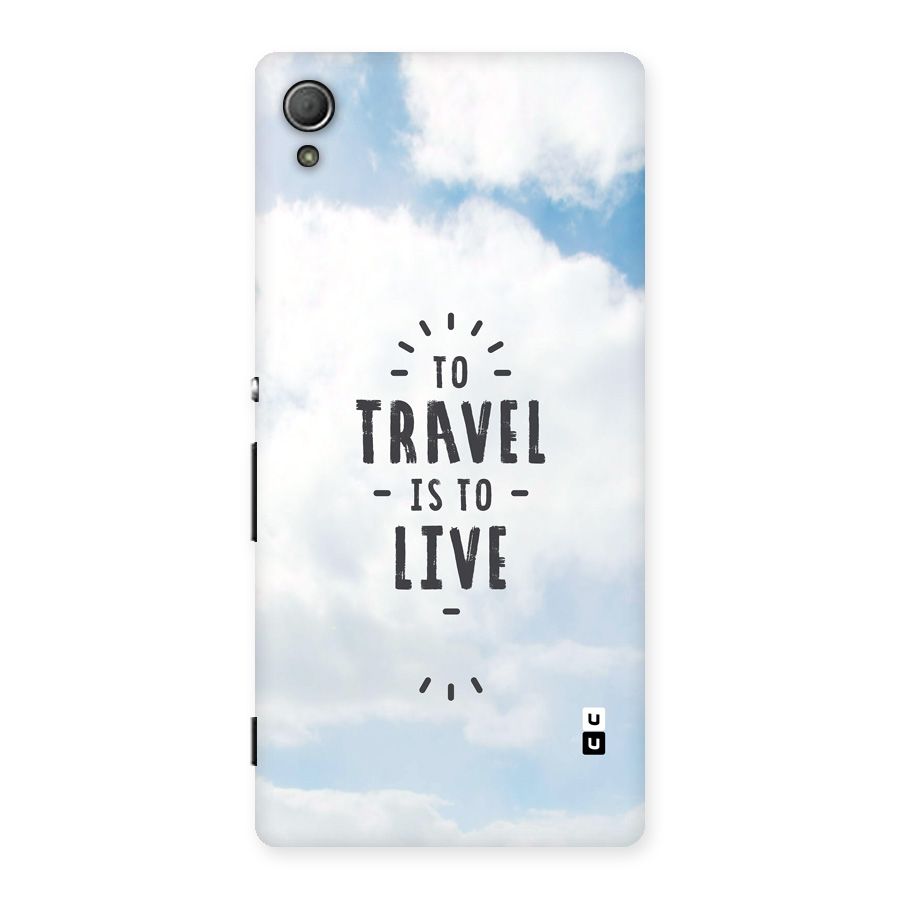 Travel is Life Back Case for Xperia Z3 Plus