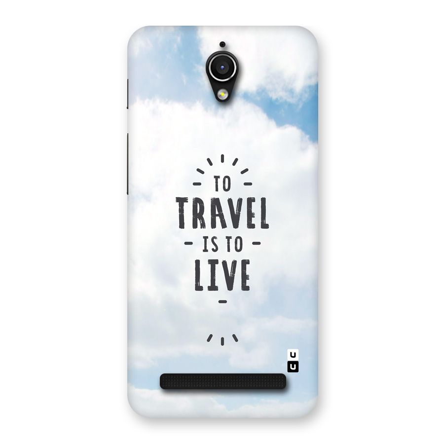 Travel is Life Back Case for Zenfone Go