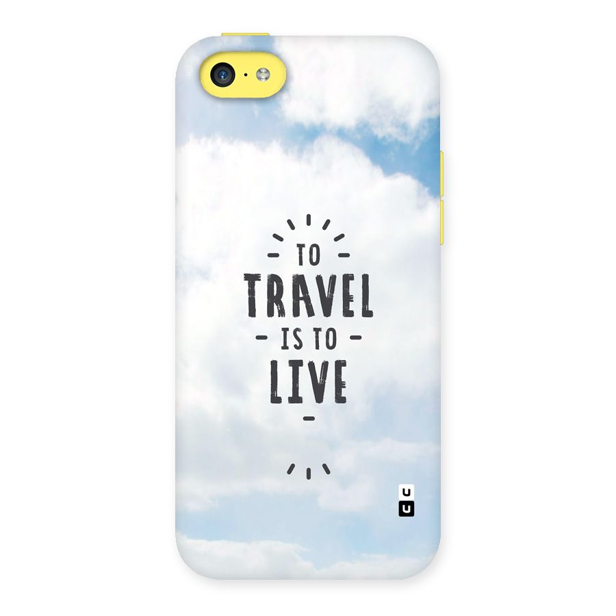 Travel is Life Back Case for iPhone 5C