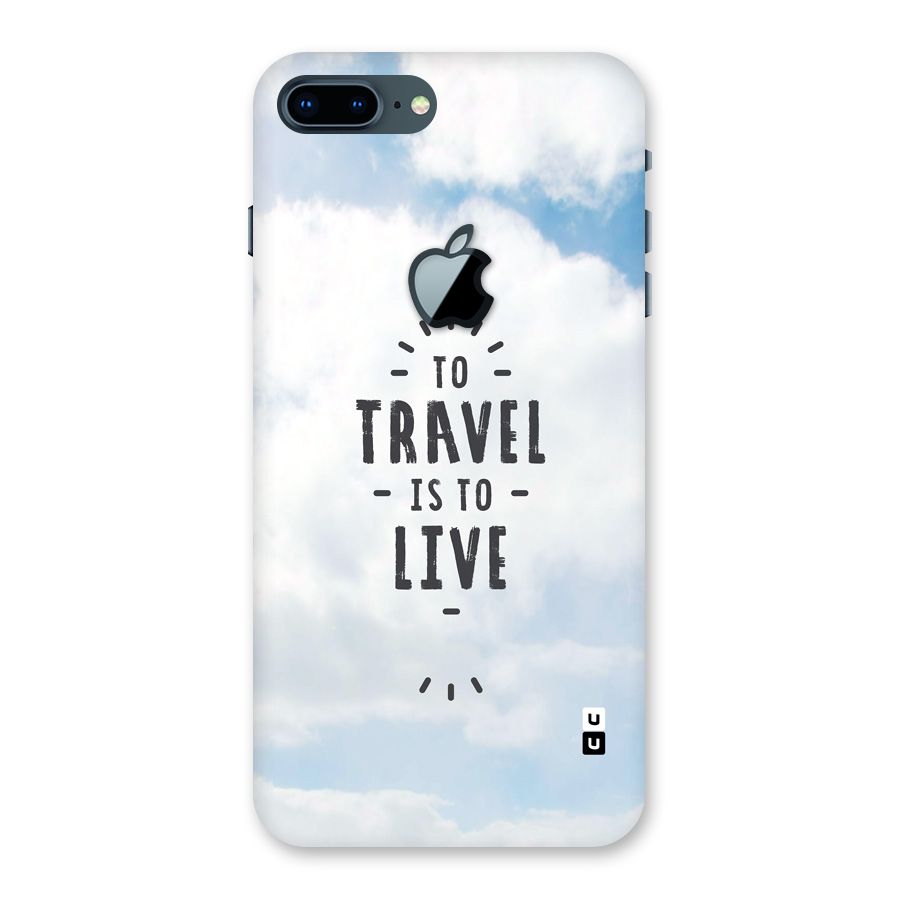 Travel is Life Back Case for iPhone 7 Plus Apple Cut