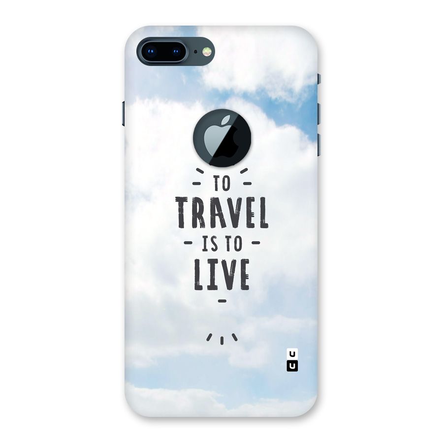 Travel is Life Back Case for iPhone 7 Plus Logo Cut