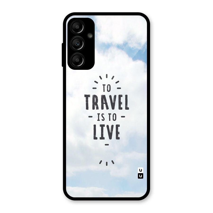 Travel is Life Glass Back Case for Galaxy A14 5G